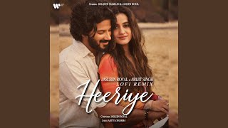 Heeriye Slowed  Reverb feat Arijit Singh [upl. by Clein229]