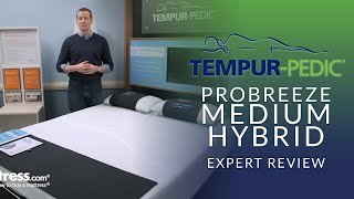 Tempurpedic ProBreeze Medium Hybrid Mattress Expert Review [upl. by Leunamme]