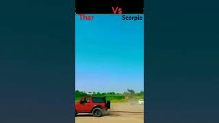 Thar👿Vs😈 Scorpio my Lovetharlover [upl. by Nell926]