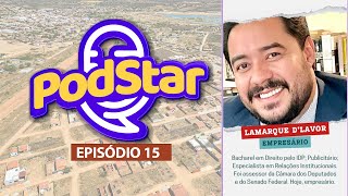 PODSTAR PODCAST  EP 15  LAMARQUE DLAVOR [upl. by Schaefer319]