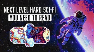 5 Next Level Hard SciFi Books You Need To Read [upl. by Kubis]