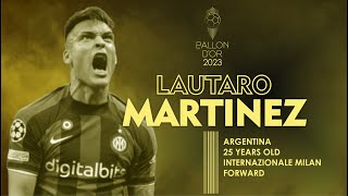 LAUTARO MARTINEZ  WORLD CHAMPIONS TO CHAMPIONS LEAGUE WINNER  BALLON DOR 2023 NOMINEE [upl. by Mckenna]