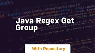 java regex get group [upl. by Aokek]