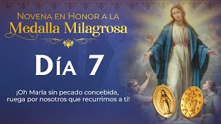 Novena a la Virgen de la Medalla Milagrosa 🕯 Día 7 🕯  novena [upl. by Redmund964]