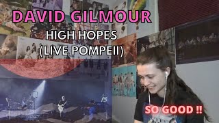 Reaction to DAVID GILMOUR  quotHIGH HOPESquot Live At Pompeii [upl. by Atena]