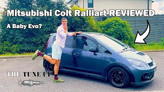 Mitsubishi Colt Ralliart  is it a baby Evo  The Tune Up Review [upl. by Sachsse]