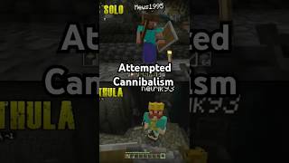 Attempted Cannibalism minecraft videogames mmo gaming mmorpg [upl. by Maharva]