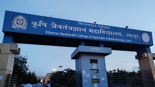 VILASRAO DESHMUKH COLLEGE OF AGRICULTURAL BIOTECHNOLOGY LATUR 🎓👨‍🎓 [upl. by Christin]