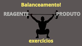 Exercícios de balanceamento químico [upl. by Livy38]