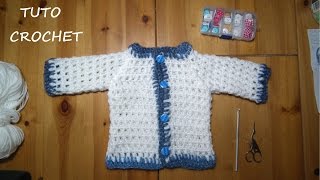 TUTO CROCHET Comment faire un Paletot pour Bébé [upl. by Fawna]