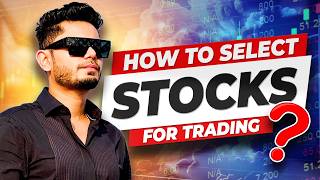 How to select Stocks for Trading [upl. by Longan]