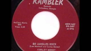 Curley Money  Bo Jangles Rock [upl. by Lundeen]