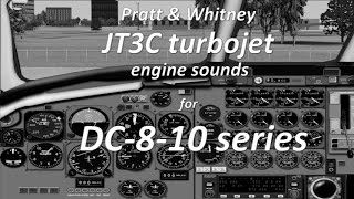 FSX  DC810 series  JT3C turbojet engine sounds  fd views [upl. by Gurevich]