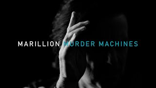 Marillion  Murder Machines  Official Music Video  An Hour Before Its Dark [upl. by Irpak806]