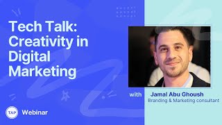 Tech Talk Creativity in Digital Marketing Lessons from Jamal Abu Ghoush [upl. by Ludly395]