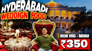 Rs 350 NonVEG Menu  Hyderabadi Wedding  Shaadi ki Dawath [upl. by Airod376]