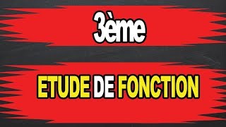 Etude de fonction 3eme [upl. by Nelav385]