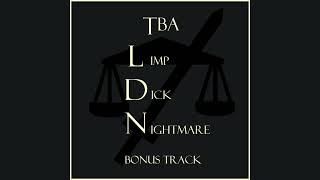 TBA  LDN Bonus Track [upl. by Melc]