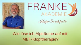 Wie löse ich Alpträume auf mit MET Klopftherapie [upl. by Francine]