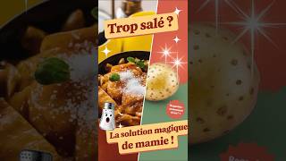 Plats Trop Salés  Voici la Solution Magique de Mamie [upl. by Jaworski397]