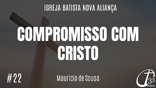 Compromisso com Cristo 22  Pr Mauricio de Sousa [upl. by Astraea8]