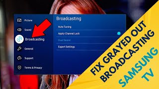 Broadcasting Grayed Out on Samsung Smart TV Easy Fix [upl. by Roddy]