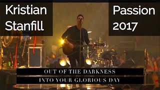 Passion 2017 Worship Kristian Stanfill and Bellarive Session 1 [upl. by Damita]