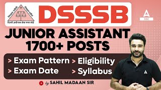 DSSSB Vacancy 2024  DSSSB Junior Assistant Syllabus Exam Pattern Eligibility Exam Date Details [upl. by Kironde]