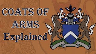 Coats of Arms Explained [upl. by Valdemar680]