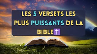 Les 5 Versets Les Plus Puissants de la Bible  ✝️ [upl. by Mil]