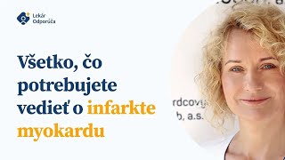 Život po infarkte myokardu Všetko čo potrebujete vedieť o infarkte myokardu [upl. by Chamkis]