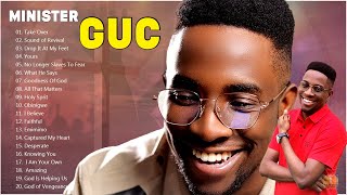 Best of Minister GUC Praise amp Worship Mix 2023  Minister GUC 2023 Mixtape  GUC Music [upl. by Innoc]