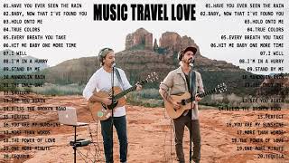 NEW music Travel Love Songs  Perfect Love Songs  Best Songs of Music Travel Love 2021 [upl. by Tarsuss254]