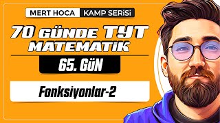 70 Günde TYT Matematik Kampı  65Gün  Tek Video  Fonksiyonlar2  2024  merthoca [upl. by Otipaga]