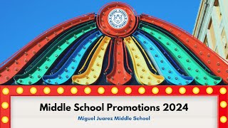 Miguel Juarez Middle School Promotion Class of 2024 [upl. by Alliuqal]