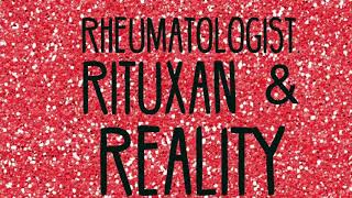 Rheumatologist Rituxan amp Reality  My Journey with Wegener’s Granulomatosis [upl. by Nitsed]