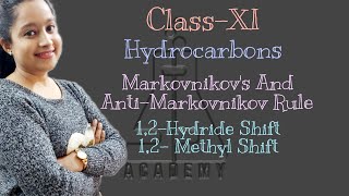 ClassXI Hydrocarbons  Markovnikov And Anti Markovnikov Addition 12Hydride shift12Methylshift [upl. by Netsrak]