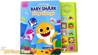 Pinkfong  Baby Shark SingAlongs  Sound Book  Baby Shark  BB Story Time [upl. by Sordnaxela547]