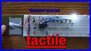 Comment faire un gradateur tactile pour LED  DIY [upl. by Kimmy546]