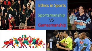 Sports Ethics Sportsmanship or Gamesmanship [upl. by Adnawyek]