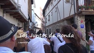 XX Pedro Vaquero Ronda Tapas Todos Juntos de Ronda por las Calles de Candeleda [upl. by Etteniotnna]