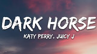 Katy Perry  Dark Horse Lyrics ft Juicy J [upl. by Anileme429]