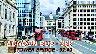 London Bus Rides 🇬🇧 Route 388 🚍 London Bridge Bus Station To Stratford City [upl. by Reinaldo]