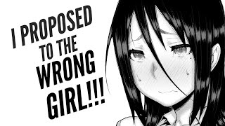 I Proposed to the WRONG GIRL  Romance Manga Recap [upl. by Venterea]