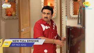 FULL EPISODE 4242  Jethalal ne Faad diya Dudh  Taarak Mehta Ka Ooltah Chashmah  तारक मेहता [upl. by Robinetta]