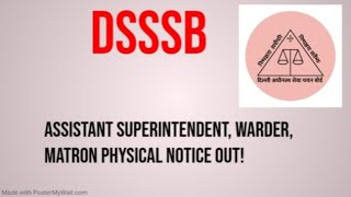 DSSSB AS WARDER MATRON PHYSICAL NOTICE OUT 2024🔥 [upl. by Asemaj143]