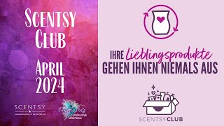 Unser Scentsy Club April 2024  Unboxing  Scentsy deutsch [upl. by Tarr]