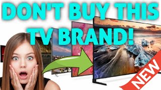 AVOID THIS TV BRAND AT ALL COSTS🏆TOP 12 TV BRANDS RANKED WORST TO BEST [upl. by Ecirtnom]