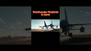 Warthunder Firebirds [upl. by Hgielanna126]