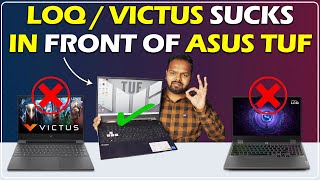 Lenovo LOQ And Hp Victus Sucks In Front Of Asus Tuf  Important Video [upl. by Llertnod774]